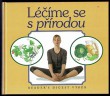 Léčíme se s přírodou