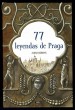 77 leyendas de Praga