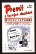 Prevít v tajných službách aneb Špiónem na vysoké