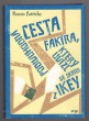 Podivuhodná cesta fakíra, který uvízl ve skříni z Ikey