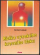 Rizika vysokého krevního tlaku