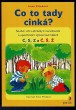 Co to tady cinká?