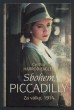 Sbohem, Piccadilly - Za války, 1914
