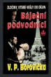 Báječní podvodníci