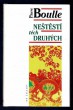 Neštěstí těch druhých