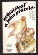 Zvěrolékař a jeho přátelé
