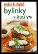 Rychle & chutně - Bylinky v kuchyni