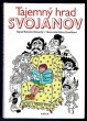 Tajemný hrad Svojanov