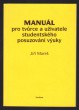 Manuál pro tvůrce a uživatele studentského posuzování výuky