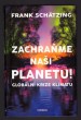 Zachraňme naši planetu!: Globální krize klimatu
