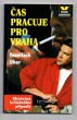 Čas pracuje pro vraha
