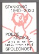 Stankovič 1940 - 2020: poezie – kritika – společnost