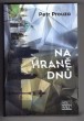 Na hraně dnů