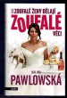 Zase zoufalé ženy dělají zoufalé věci 