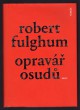 Opravář osudů