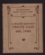 Tyrolské elegie a Král Lávra