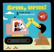 Brm, vrm! - 5 zvuků strojů, 5 hmatových prvků