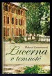 Lucerna v temnotě