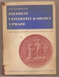 Založení university Karlovy v Praze,JUDr.František Kop