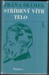 Stříbrný vítr / Tělo