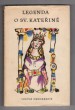 Legenda o svaté Kateřině