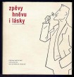 Zpěvy hněvu i lásky