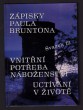 Vnitřní potřeba náboženství / Uctívání v životě