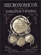 Necronomicon a jeho Zaklínací kniha 