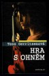 Hra s ohněm