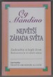 Největší záhada světa