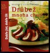 Drubež mnoha chutí