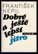 Dobré a ještě lepší jitro
