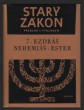 Starý zákon 7 - Ezdráš - Nehemjáš - Ester