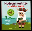 Hudební nástroje z celého světa - 6 nástrojů, 6 zvuků, 6 zemí