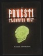 Pověsti tajemných míst