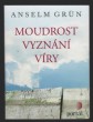 Moudrost vyznání víry