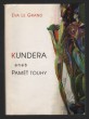 Kundera aneb Paměť touhy