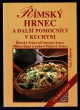 Římský hrnec a další pomocníci v kuchyni