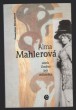Alma Mahlerová aneb Umění být milována