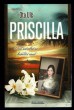 Priscilla: Dost svévolně se košatící osud