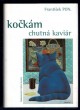 Kočkám chutná kaviár