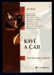 O kávě a čaji