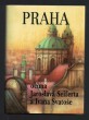 Praha očima Jaroslava Seiferta a Ivana Svatoše