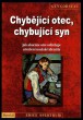 Chybějící otec, chybující syn