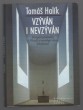 Vzýván i nevzýván: Evropské přednášky k filozofii a sociologii dějin křesťanství