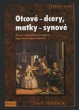 Otcové-dcery, matky-synové 