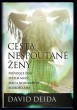 Cesta nespoutané ženy