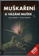 Muškaření a vázání mušek II. + DVD