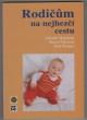 Rodičům na nejhezčí cestu