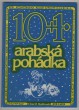 10 + 1 arabská pohádka